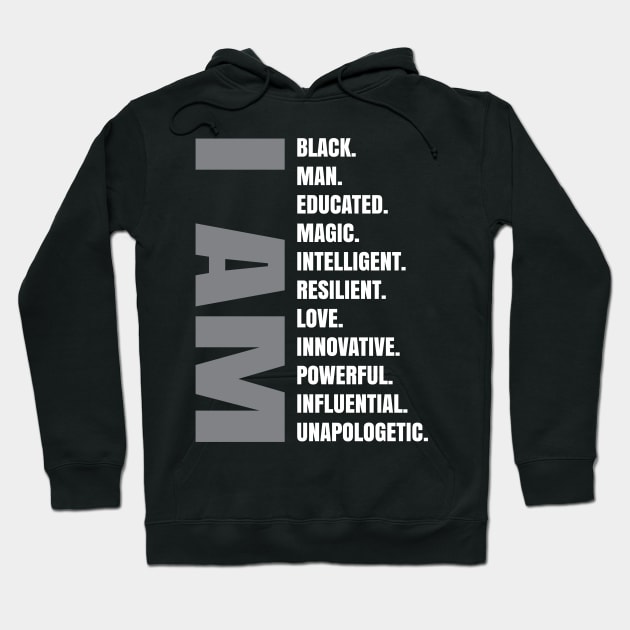 I Am | Black Man Hoodie by UrbanLifeApparel